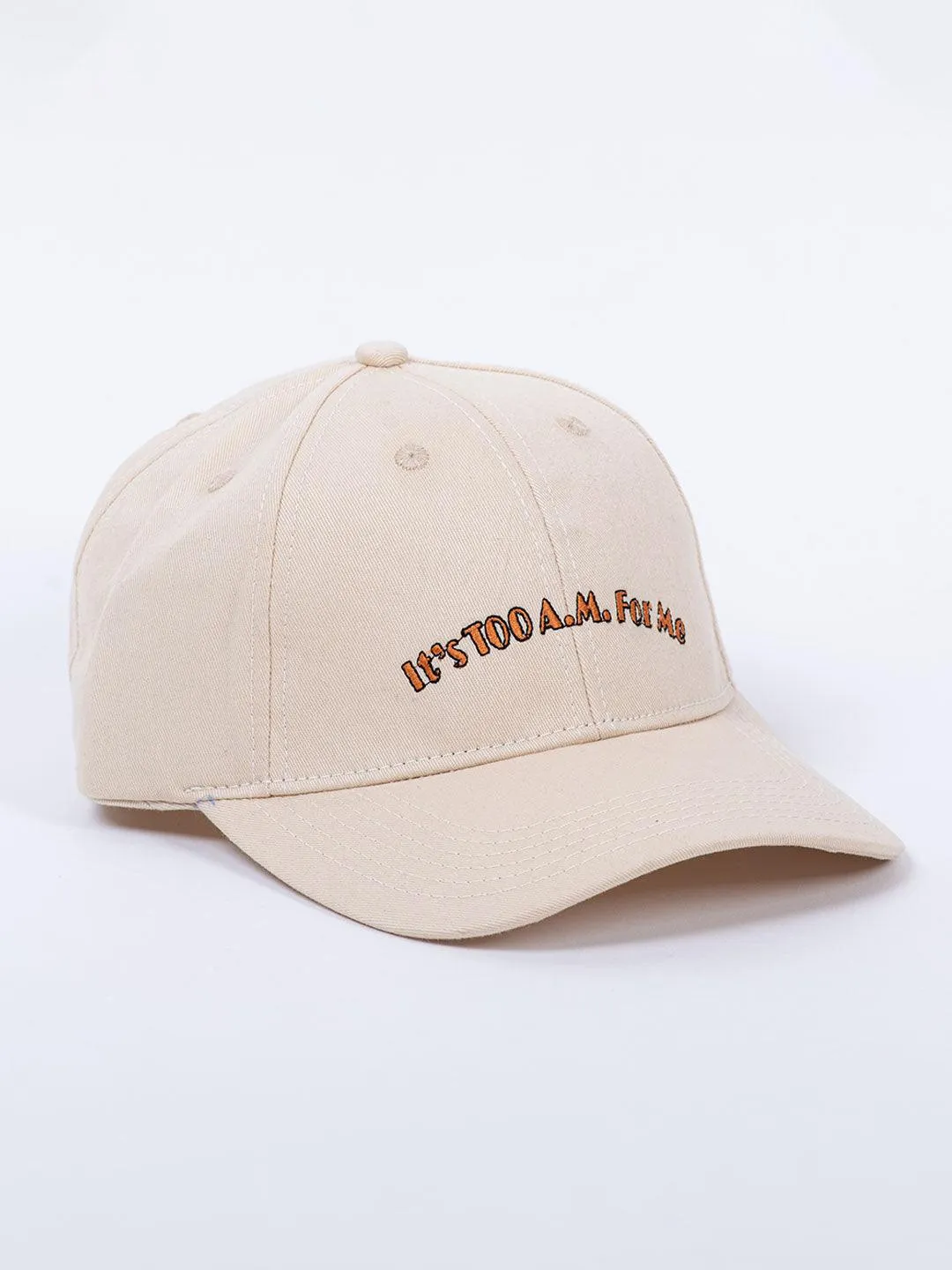 It'S Too A.M. For Me Embroidered Off-White Free Size Unisex Baseball Caps
